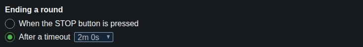 Setting: Round ends when the time limit runs out